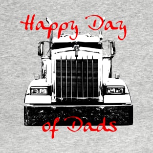 Father's Day classic American semi truck Day of Dads T-Shirt